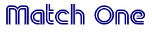 Match One